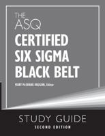 The ASQ Certified Six Sigma Black Belt Study Guide 1636941168 Book Cover