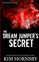 The Dream Jumper's Secret 1500347418 Book Cover