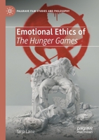 Emotional Ethics of The Hunger Games 3030673332 Book Cover
