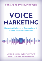 Voice Marketing: Harnessing the Power of Conversational AI to Drive Customer Engagement 1538155400 Book Cover