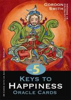 5 Keys to Happiness Oracle Cards 1401908020 Book Cover