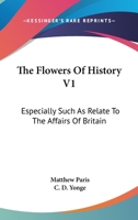 Flores Historiarum; Volume 1 1018944095 Book Cover