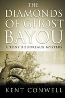 The Diamonds of Ghost Bayou 0803476183 Book Cover
