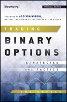 Binary Options: The Essential Guide to Pricing, Valuation, and Trading Strategies (Bloomberg Financial) 0470952849 Book Cover