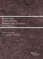 Selected Statutes on Trusts and Estates, 2020 1647080746 Book Cover