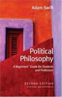 Political Philosophy: A Beginners' Guide for Students and Politicians 0745635326 Book Cover