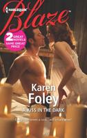 A Kiss in the Dark / Flyboy 0373797257 Book Cover