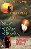 A Different Life: A Martiniere Multiverse Novel 1737377845 Book Cover