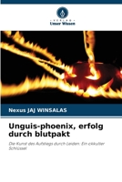 Unguis-phoenix, erfolg durch blutpakt (German Edition) 6208520142 Book Cover