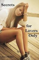 Secrets for Lovers Only 1540748170 Book Cover