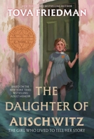 The Daughter of Auschwitz: The Girl Who Lived to Tell Her Story 0063381567 Book Cover