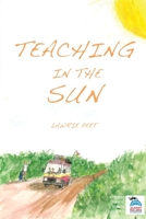 Teaching in the Sun 1500844136 Book Cover