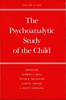 Psychoanalytic Study of the Child, Volume 58 0300101260 Book Cover