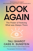 Look Again: The Power of Noticing What Was Always There 0349128782 Book Cover