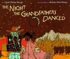 The Night the Grandfathers Danced 0873586107 Book Cover