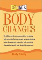 Body Changes (Teen Talk) 0764155636 Book Cover