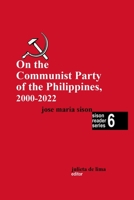 On the Communist Party of the Philippines 2000-2022 B09QF77V3R Book Cover