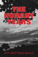 The Hungry Years B0GR6J33PM Book Cover