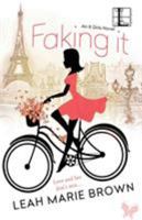 Faking It 1616508132 Book Cover