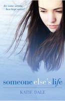Someone Else's Life 0385740654 Book Cover