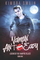 Vampin' Ain't Easy 170562619X Book Cover