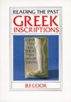 Greek Inscriptions (Reading the Past, Vol 5) 0520061136 Book Cover