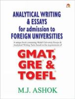 ANALYTICAL WRITING & ESSAYS FOR ADMISSION TO FOREIGN UNIVERSITIES 8178060914 Book Cover