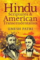 Hindu Scriptures and American Transcendentalists 164587849X Book Cover