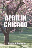 April in Chicago 1588518124 Book Cover