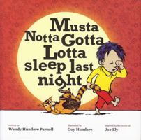 Musta Notta Gotta Lotta Sleep Last Night 0984584307 Book Cover