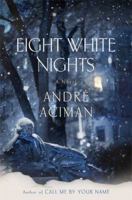 Eight White Nights 0374228426 Book Cover