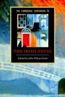 The Cambridge Companion to the Irish Novel 0521861918 Book Cover