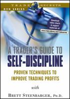 A Trader's Guide to Self-Discipline: Proven Techniques to Improve Trading Profits 1592800920 Book Cover