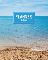 Planner Undated: Beach Cover: 12 Months Calendar + Lined Notebook * 8 x 10 Inches * 100 Pages ***Undated Calendar Planner Series*** 1699310033 Book Cover