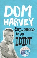 Childhood of an Idiot 1877505439 Book Cover