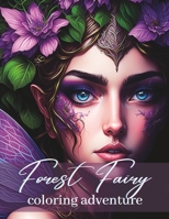 Adult Coloring Book - Forest Fairy B0CGKNSHPK Book Cover