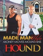 Made Man Mafia: Money Moves Mountains 1722455411 Book Cover