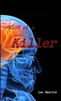 Mind of a Killer 1447878825 Book Cover