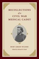 Recollections of a Civil War Medical Cadet 1606353284 Book Cover