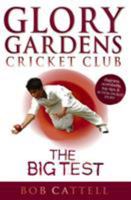 The Big Test: Glory Gardens, #3 0099461315 Book Cover