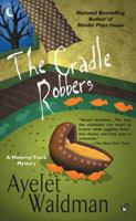 The Cradle Robbers (Mommy-Track Mystery, Book 6) 0425206173 Book Cover