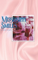 Mississippi Smiles 1098093410 Book Cover