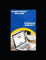 Earn Mony On Line B0BGKQTQ2C Book Cover