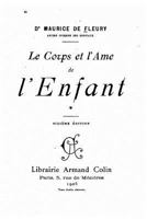 Le Corps Et L'Âme de L'Enfant 1530510937 Book Cover