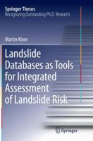 Landslide Databases as Tools for Integrated Assessment of Landslide Risk 3319204025 Book Cover