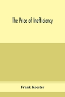 The Price of Inefficiency 9353975093 Book Cover