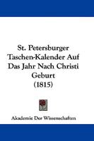 St. Petersburger Taschen-Kalender Auf Das Jahr Nach Christi Geburt 1104470993 Book Cover