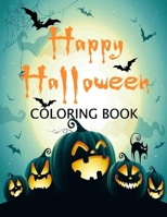 Happy Halloween Coloring Book: Coloring Book for Kids And Adult With Beautiful Illustrations (unofficial) Vol 1 B08KH5F3LR Book Cover
