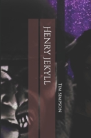 Henry Jekyll 1542744709 Book Cover