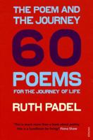 The Poem and the Journey: And Sixty Poems to Read Along the Way 0099492946 Book Cover